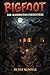 Bigfoot: The Washington Encounters (True Encounters With The Unknown by Pat McDoyle)