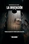 La invitación: Todos aceptaron. Nadie sabía el precio. Un thriller psicológico adictivo (Spanish Edition)