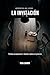 La invitación: Todos aceptaron. Nadie sabía el precio. Un thriller psicológico adictivo (Spanish Edition)
