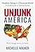 Unjunk America: Healthier Eating in a Processed World