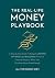 THE REAL-LIFE MONEY PLAYBOO...