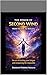 The Power Of Second Wing: The art of hacking your fatigue and conquering the impossible