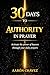 30 Days to Authority In Pra...