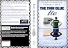 The Thin Blue Lie