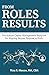 FROM ROLES TO RESULTS: The ...
