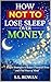 How Not To Lose Sleep Over Money (The Sleep Better Money Series)