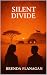 Silent Divide (Shadows of t...