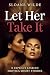 Let Her Take It: 8 Explicit...