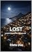 LOST: A STORY OF KIDNAPPING, PAIN AND LOVE