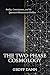 The Two-Phase Cosmology