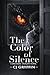 The Color of Silence: A Dre...