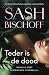 Teder is de dood (Dutch Edition)