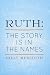 Ruth: The Story Is In The N...