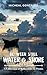 Between Still Water & Shore