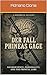 Der Fall Phineas Gage: Zwischen Geist und Gehirn (German Edition)