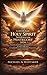 The Catholic Holy Spirit Novena for Pentecost 2026: Daily Devotional Prayers, Bible Meditations, and Scripture Reflections for Spiritual Renewal, Confirmation Preparation, and the Seven Gifts