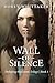 Wall of Silence by Dorey Whittaker