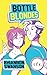 Bottle Blondes by Rhiannon Swanson