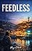 Feedless: When the Algorith...