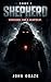 Shepherd (The Shepherd Chronicles Book 1)
