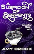 A Suspicion of Serpents