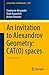 An Invitation to Alexandrov...