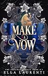 To Make a Vow