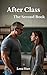 After Class: A Forbidden Student - Professor Romance (After Class Series Book 2)