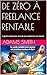 DE ZÉRO À FREELANCE RENTABLE: Le guide complet pour vivre de ses compétences sur internet (French Edition)