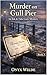 Murder on Gull Pier: An Ink & Tide Cozy Mystery (The Ink & Tide Mysteries Book 3)