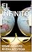 EL INFINITO (Spanish Edition)