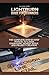 LIGHTBURN GUIDE FOR BEGINNERS : The Complete Step-by-Step Manual to Laser Engraving, Design Setup, and Project Creation