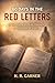 60 Days In The Red Letters:...