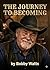 The Journey to Becoming