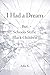 I Had a Dream But Schools Stifle Black Children (French Edition)