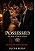 POSSESSED BY MY THERAPIST: Une thérapie interdite. Une obsession sans limite (Interdits & Brisés) (French Edition)