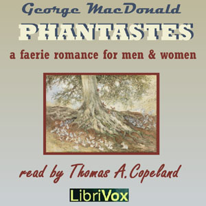 Phantastes: A Faerie Romance for Men and Women