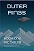 Outer Rings: Hic Salta