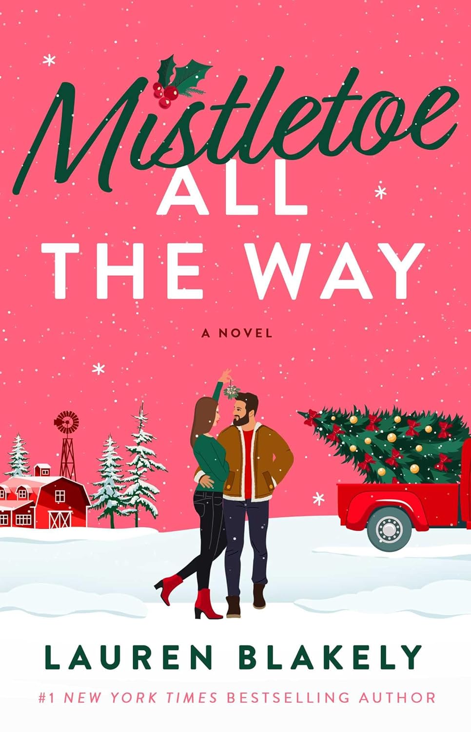 Mistletoe All the Way (Paperback)