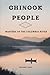 Chinook People: Masters Of ...
