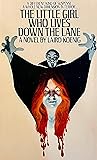 The Little Girl Who Lives Down the Lane by Laird Koenig The Little Girl Who Lives Down the Lane by Laird Koenig
