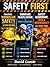 Safety First: A Complete Workplace Safety, Health & Leadership Guide