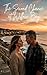 The Second Chance at Willow Bay: A Small-Town Second Chance Romance