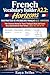 French Vocabulary Builder A2.2: Horizons / Constructeur de vocabulaire français A2.2 : Horizons: 650+ Practical Words for Feeling & Real-Life French | ... vocabulaire français t. 5) (French Edition)