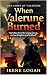 When Valerune Burned: My fa...