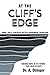 At the Cliff's Edge: Finding Hope in the Words that Hold Us Back