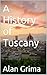 A History of Tuscany