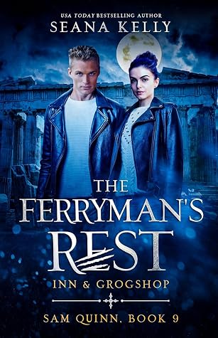 The Ferryman’s Rest Inn & Grogshop (Sam Quinn, #9)
