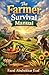 The Farmer Survival Manual