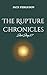 The Rupture Chronicles: Short Story 1.7